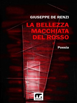 cover image of La bellezza macchiata del rosso